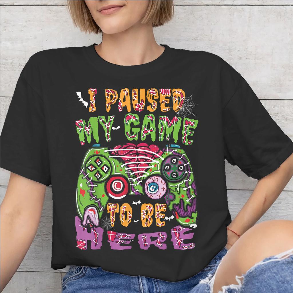 I Paused My Game To Be Here Merch Unisex T Shirt 100 Cotton Tee New Arrival Tshirt Clothing