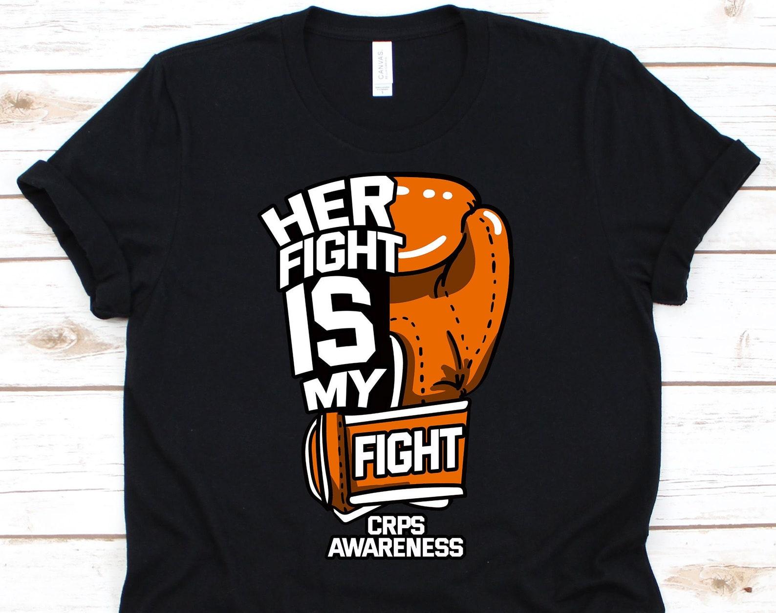 Her Fight Is My Fight Shirt, CRPS Awareness Tshirt For Complex Regional Pain Syndrome Warrior Fighter Survivor, CRPS Ribbon For Men Women M