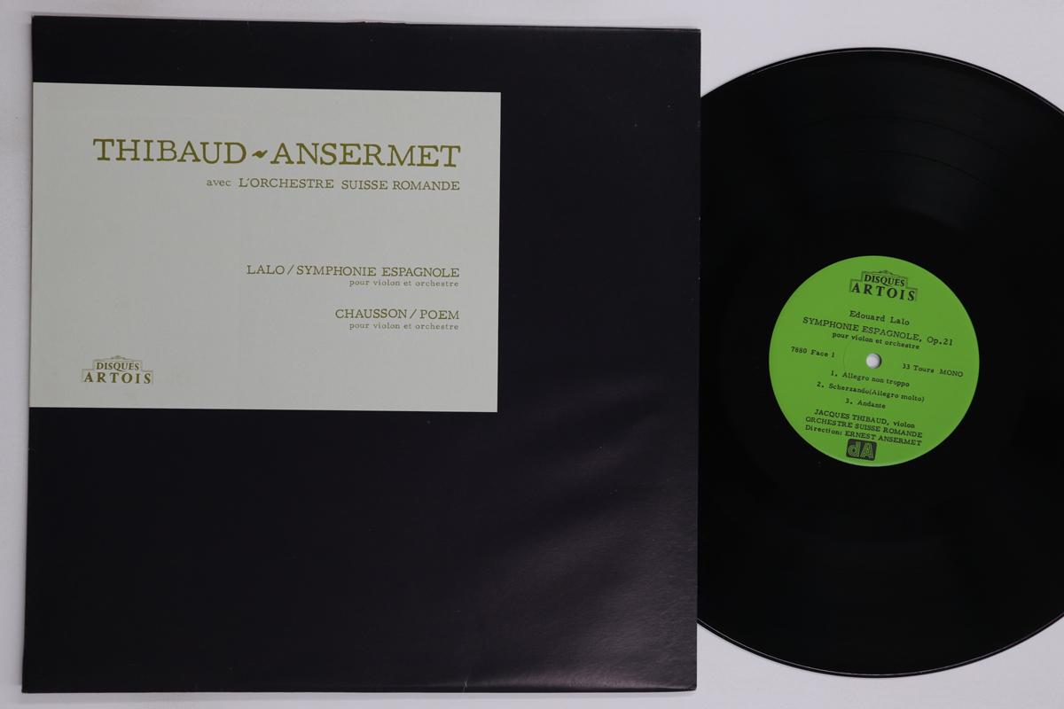 

LP Record JACQUES THIBAUD, ERNEST ANSERMET, O - Lalo Symphonie Espagnole / Chausson 7880 DISQUES ARTOIS France Classical Used