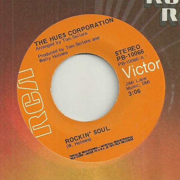 

7inch Record HUES CORPORATION - Rockin Soul / Go To The Poet PB10066 RCA Victor 1974 US Soul/Funk Used