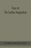 The Essay On the Creative Imagination Book