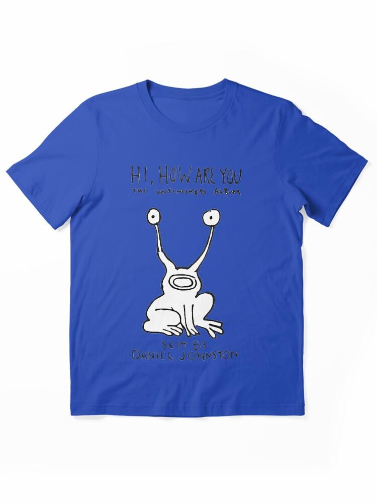 Aaahh!!! Real Monsters Daniel Johnston Hi How Are You Album Essential Unisex T-Shirt