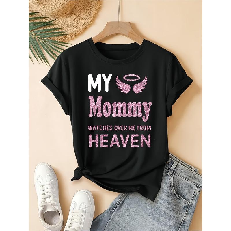 Women's "My Mommy Watches Over Me from Heaven" Print T-Shirt - Loose-Fit Comfortable Casual Short Sleeve Top Suitable for All Seasons