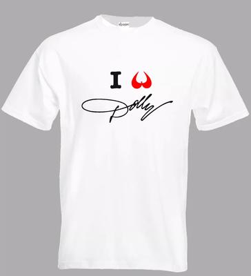 I Love Dolly T Shirt Dolly Parton