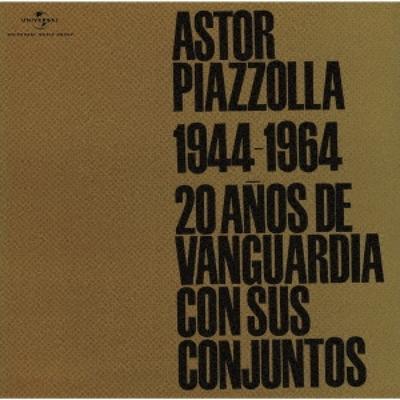 Astor Piazzolla 20 let moderního tanga