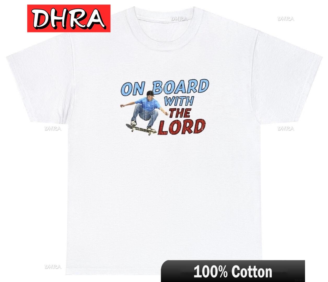 On Board with The Lord TShirt Funny Skateboard Jesus Christian Meme Humor Tee Clothing Minimalist Casual Vintage TShirts S