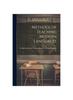 The Methods of Teaching Modern Languages Book