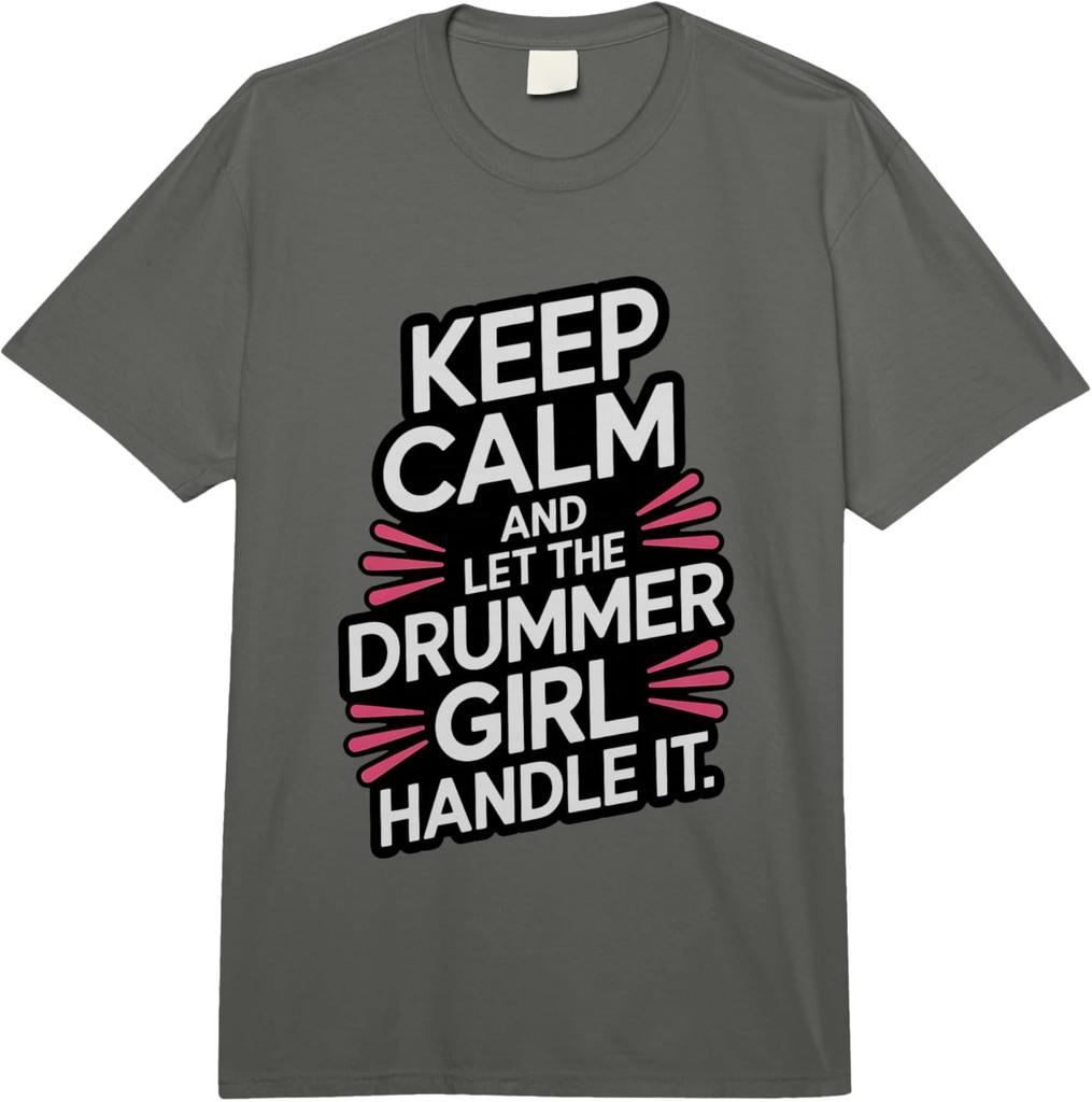 Keep Calm and Let The Drummer Girl Handle It Comfort Colors Adult Heavyweight T-Shirt Unisex Fashion Loose 100% Cotton T-Shirt