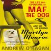 The Life and Opinions of Maf the Dog and of His Friend Marilyn... 9780571216000