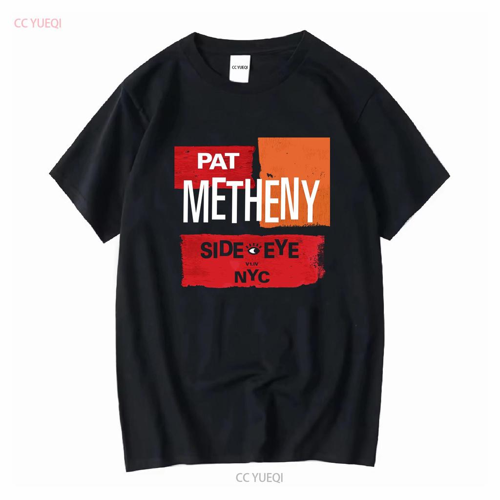 NEW Pat Metheny Side Eye For Man Women Black All Size T Shirt QQ1230 Vintage Washed Streetwear Slightly Soft Homme