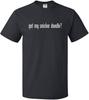 Got My Snicker Doodle? Graphic Print T-shirt