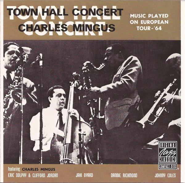 CD CHARLES MINGUS  Town Hall Concert OJCCD0422JWS00 Original Jazz C 1990 US Jazz Used