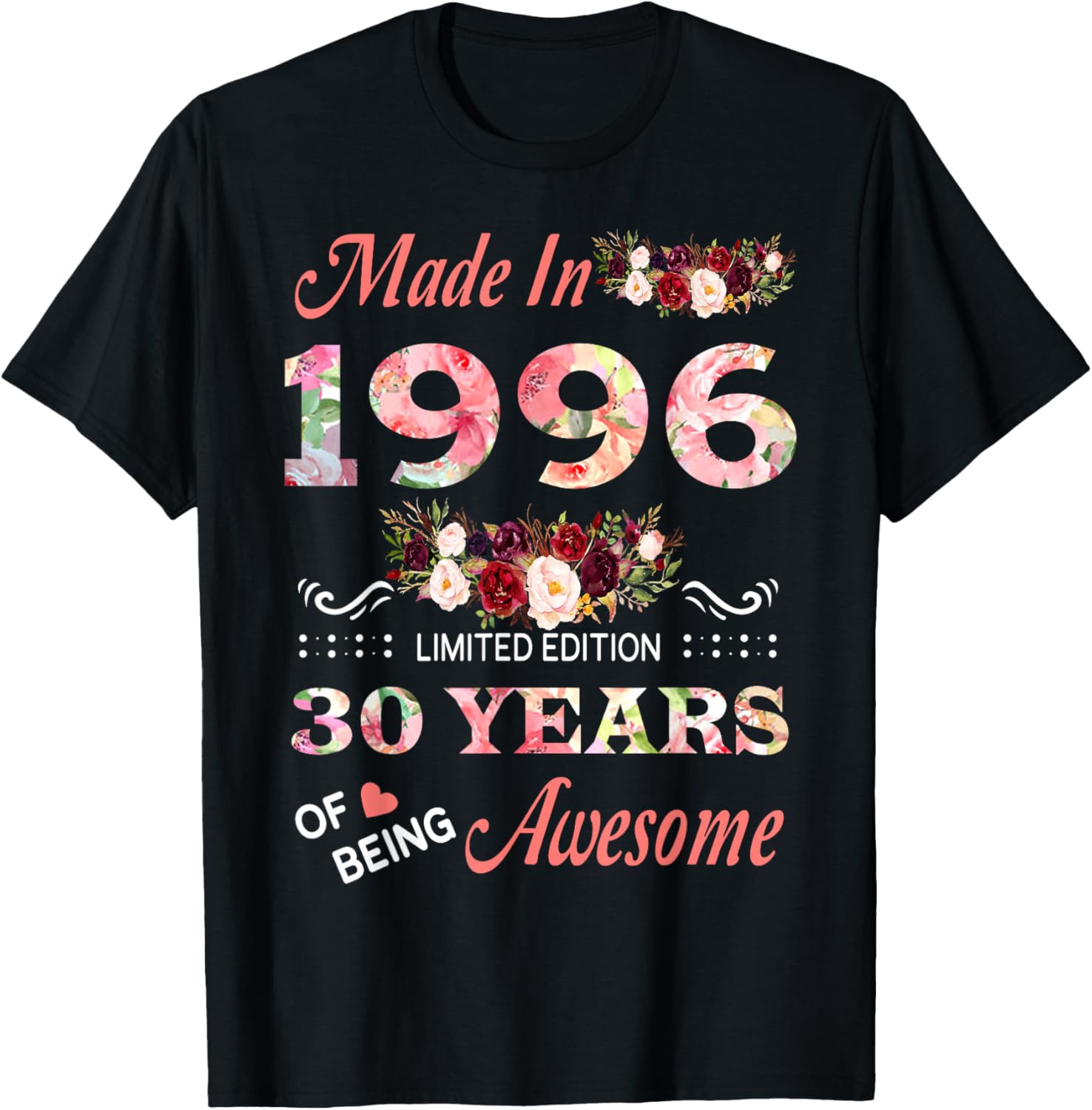 

Made in 1996 30 Year of Being Awesome Floral Birthday Women T-Shirt Birthday s Gifts Clothing Funny Nice Pattern Graphic TShirts 5XL різнокольоровий