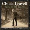 CD CHUCK LEAVELL - Back To The Woods EA005 Evergreen Arts 2012 US Blues Used