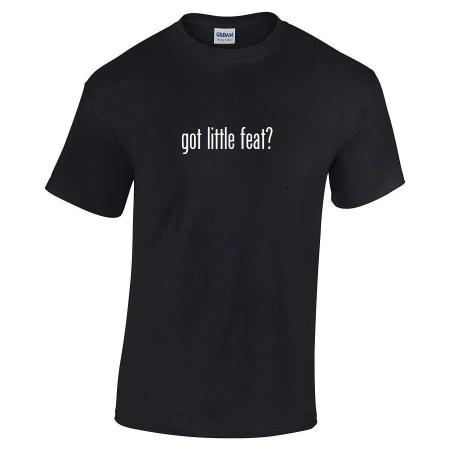 

Got Little Feat  Cotton T-Shirt Shirt Solid Black White Funny Gift S - 5XL M