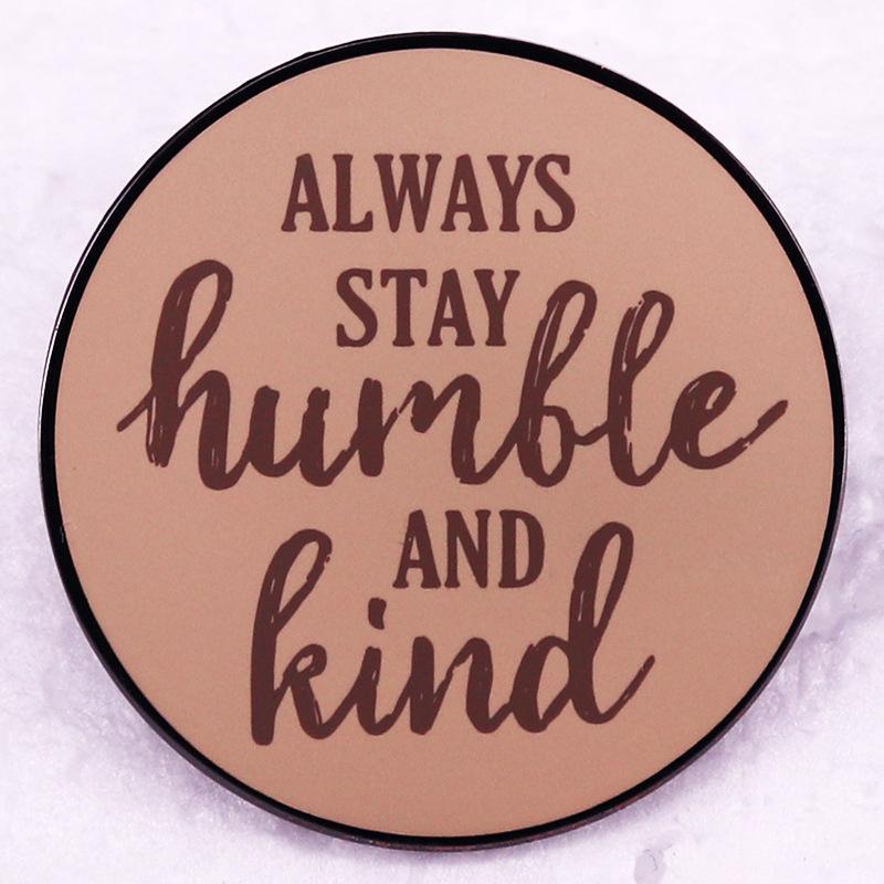 Humble & Kind Brooch Badge чёрный