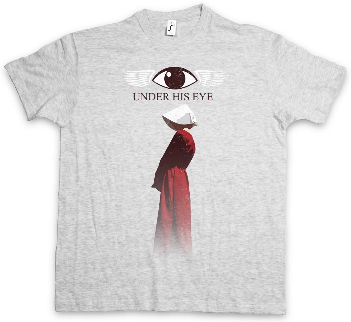 UNDER HIS EYE T-SHIRT The Handmaid s Handmaids Series Tale Desfred 4XL