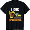 Kids I Dig Thanksgiving Excavator Construction Toddler Boys Kids T-Shirt