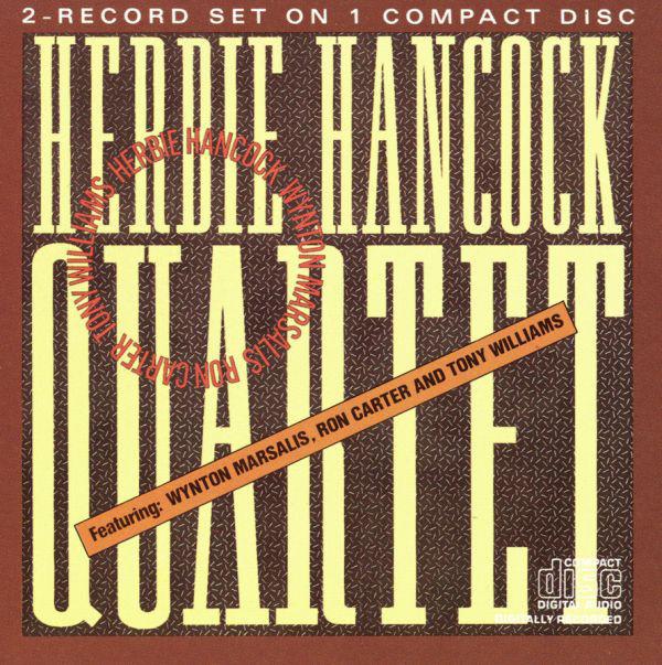 CD HERBIE HANCOCK QUARTET, WYNTON MARS - Herbie Hancock Quartet CGK38275 Columbia US Jazz Used