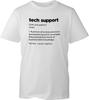 Tech Support Dictionary Definition Funny T Shirt IT Staff Work Wear Gift Idea