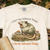 Awkward Possum Comfort Colors Shirt, Funny Unhinged Animal Meme Tee, “I Am An Awkward Thing” Gift