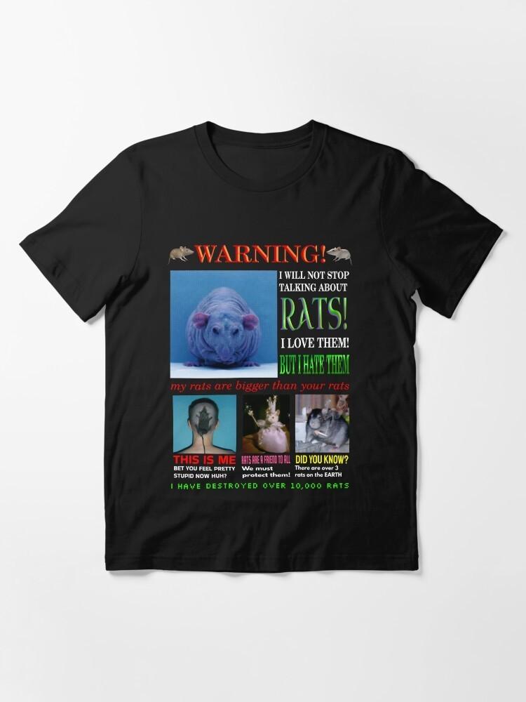 AVERTISSEMENT Je N’arrêterai Pas De Parler Des Rats Funny Meme Graphic Tee L
