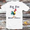 Hei Hei Is My Spirit Animal Chicken T Shirt B632