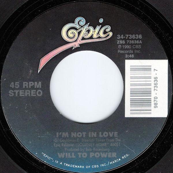 

7inch Record WILL TO POWER - I m Not In Love 3473636 Epic 1990 US Dance & Electronica Used