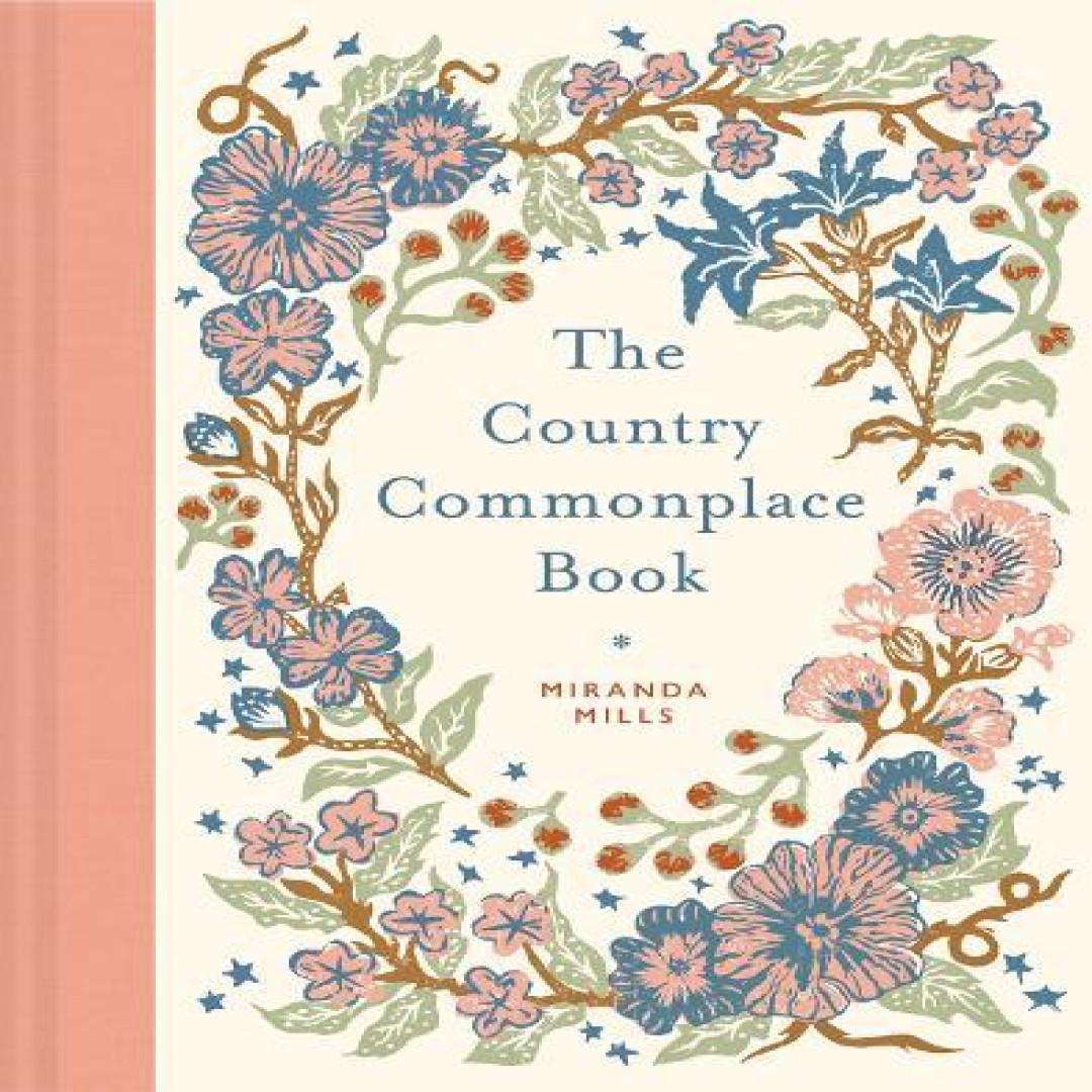 Das Country Commonplace Book von Miranda Mills Gebundenes Buch 9781849949996