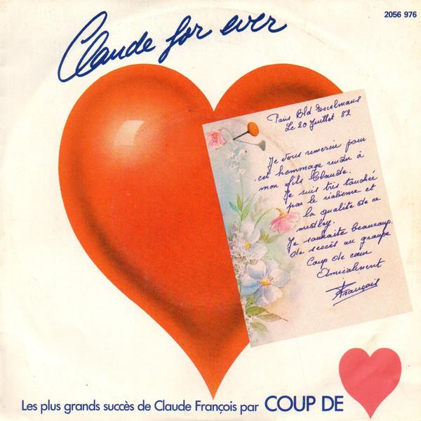 

7inch Record COUP DE CŒUR - Claude For Ever 2056976 Polydor 1982 France Pop Used
