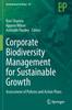 The Corporate Biodiversity Management for Sustainable Growth : Assessment of Policies and Action Plans : 59 Book