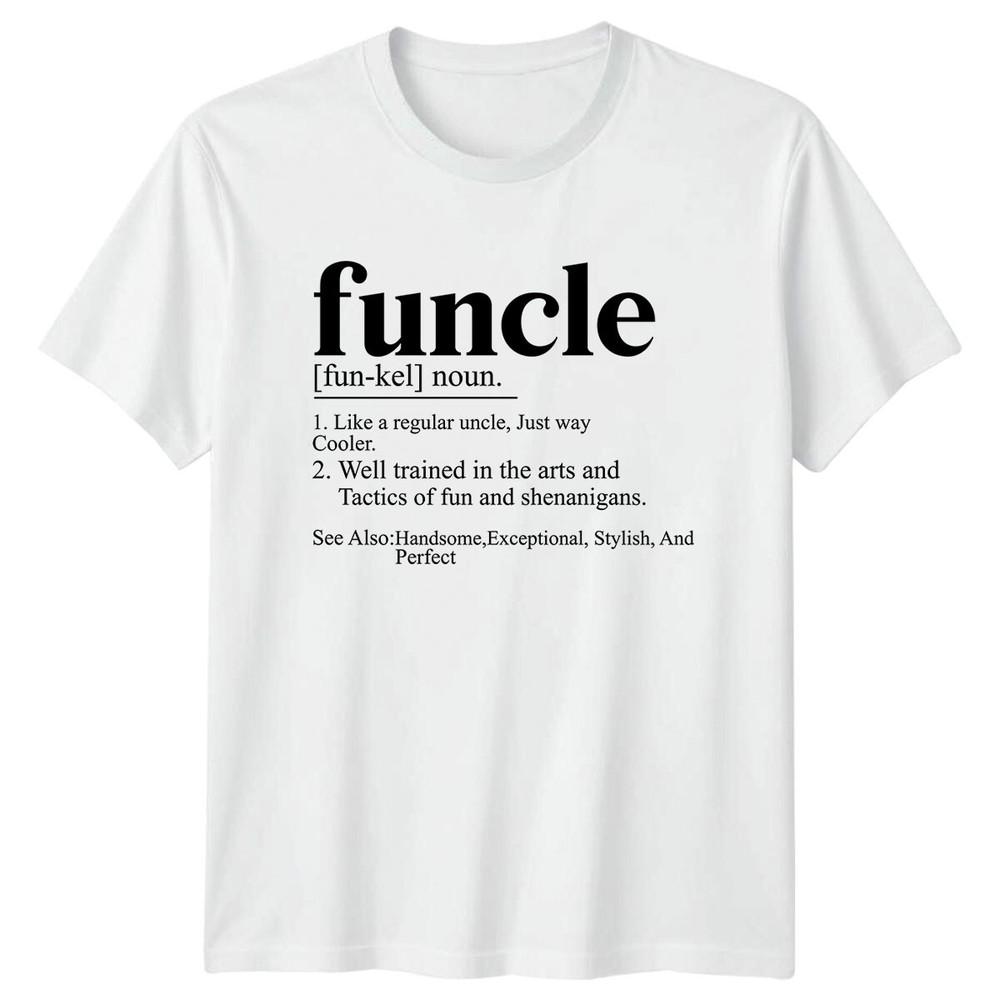 Funcle Definition Unisexs TShirt Funny Uncle Gift S