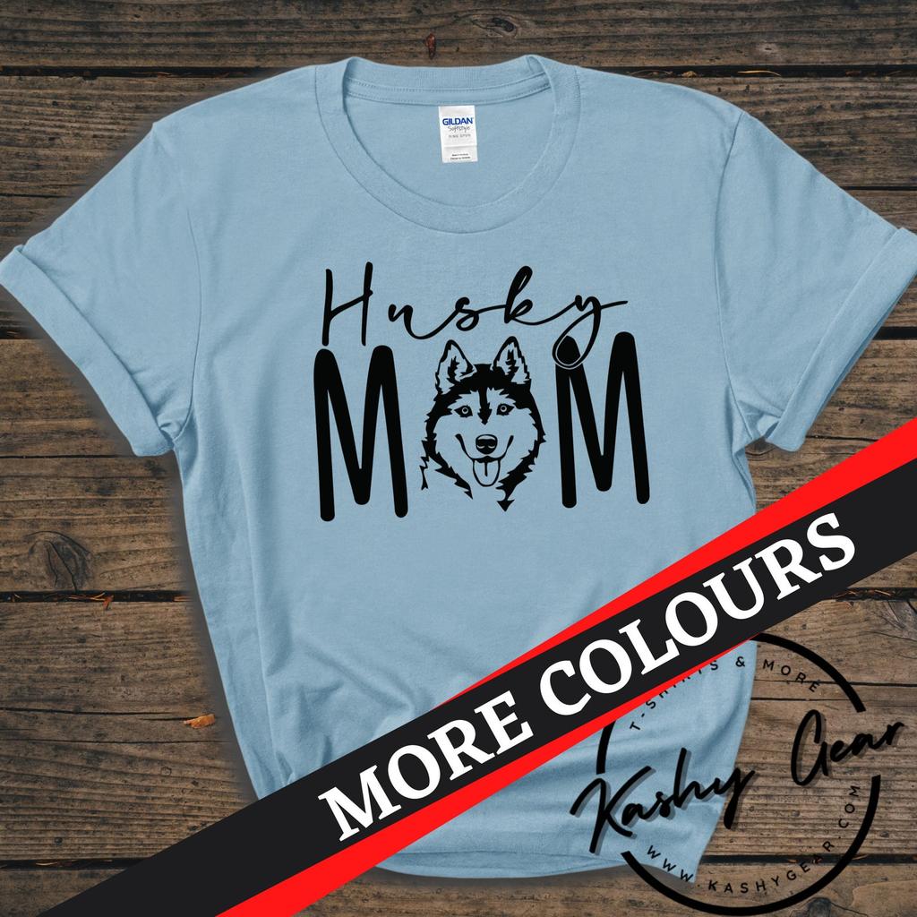 Husky Mom Shirt | Husky Dog TShirt | Dog Mom Parent Tee | Christmas Gift For Dog Lovers T Shirt