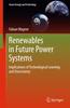 Kniha Renewables In Future Power Systems : Implications of Technological Learning and Uncertainty