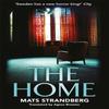 The Home by Mats Strandberg Paperback Book 9781529402162