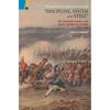 DISCIPLINE, SYSTEM AND STYLE (HB) Product Description The Sixteenth Lancers already had a