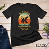 Be A Goldfish Happiest Animal On The Planet Pet Fish Shirt Unisex T-shirt