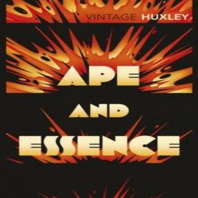 Ape and Essence by Aldous Huxley Paperback Book 9780099477785