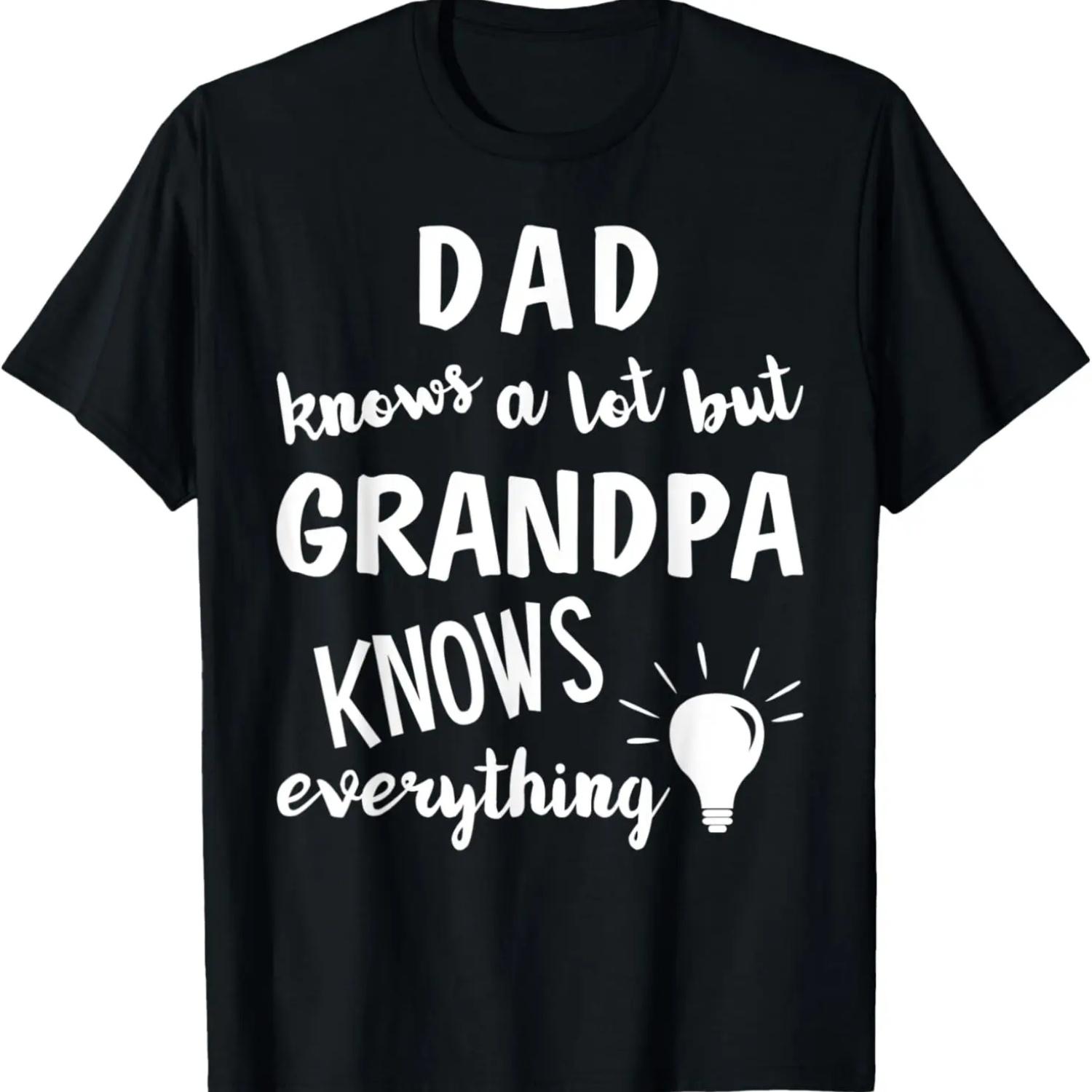 

Mens Dad Knows A Lot But Grandpa Knows Everything Fun Gift Shirt XXXXXL чёрный