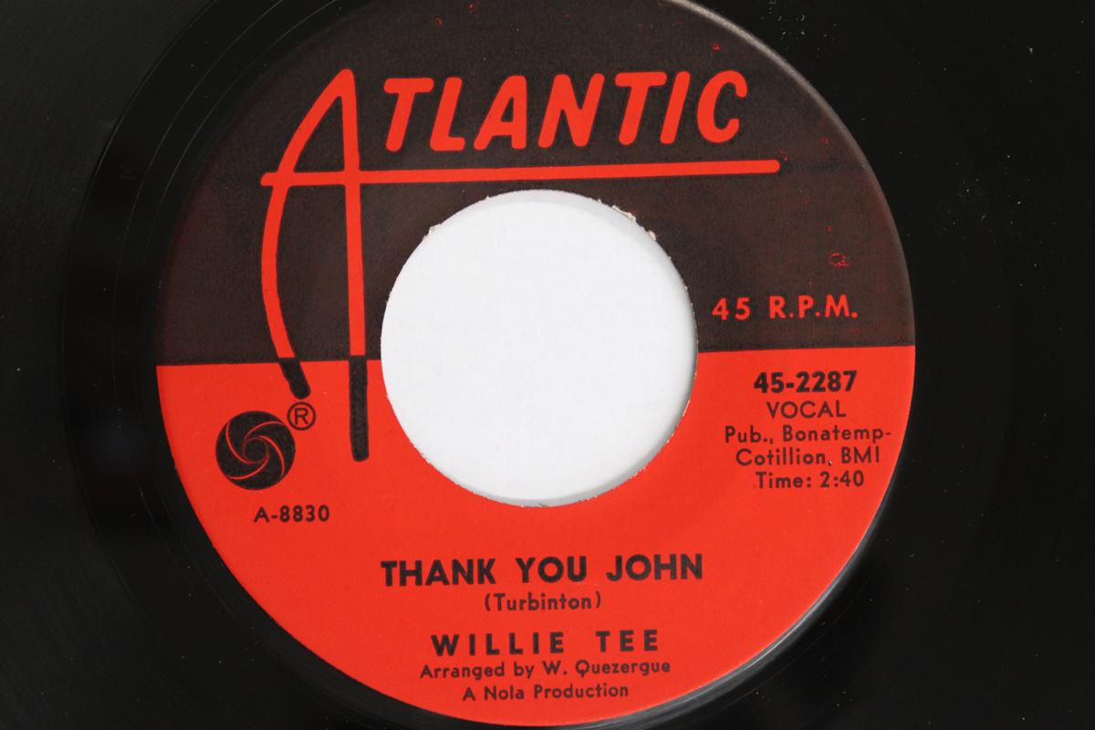 

7inch Record WILLIE TEE - Thank You John 452287 ATLANTIC 1965 US Soul/Funk Used