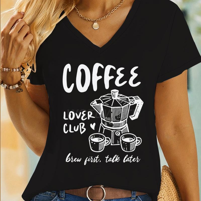 Summer Woman T-shirts Coffe Lover Club Short Sleeve Tee V-neck Casual Tops Coffee Lover Gift New Fashion Casual T-shirt Tops