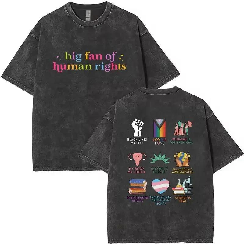 Big fan of human rights Hoodie, Human Rights HoodieSweatshirtWashed Cotton T-shi