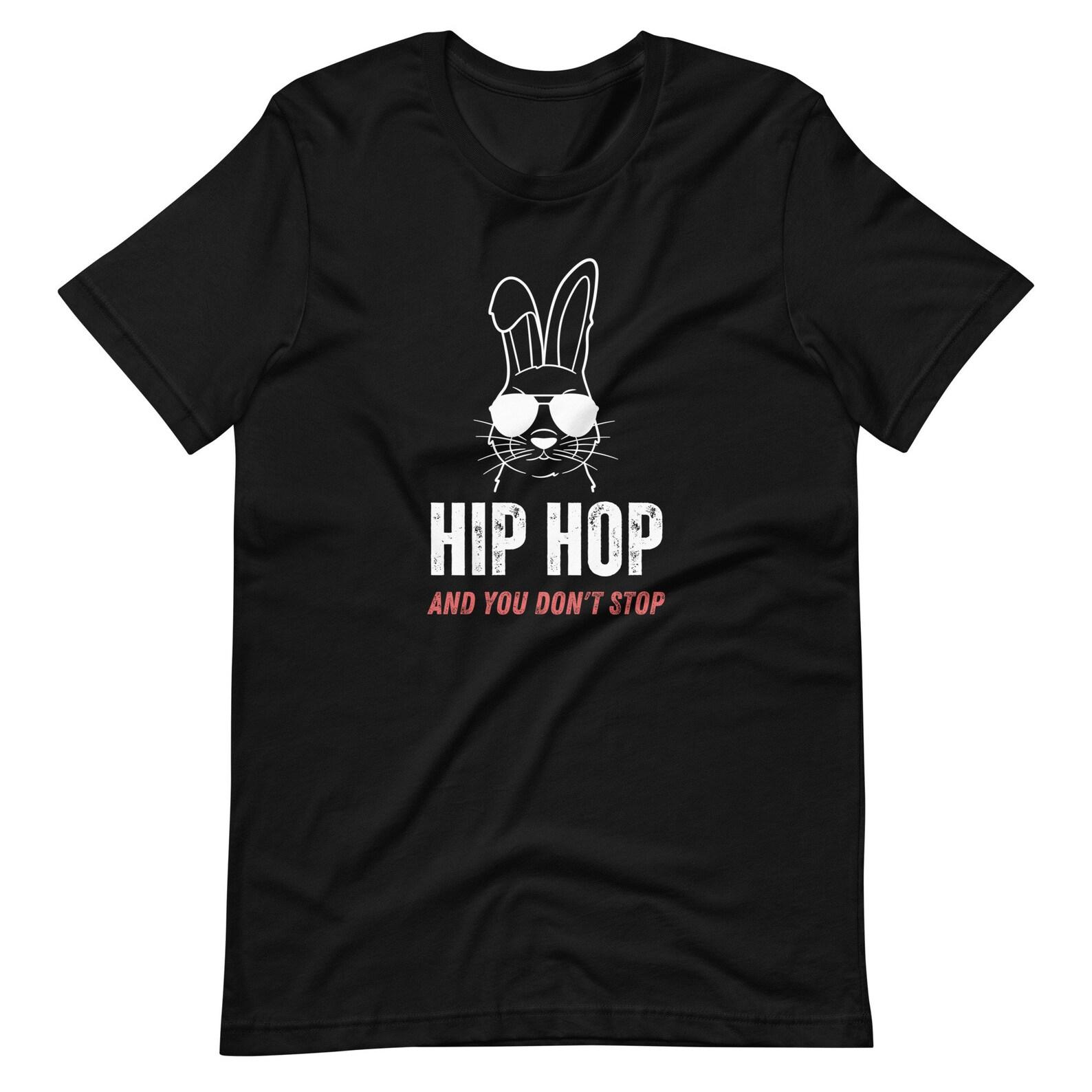 Hip Hop And You Don t Stop Easter Bunny Unisex t-shirt S
