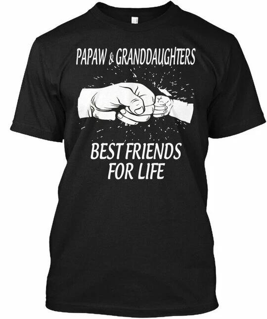 

Papaw And Granddaughters - Pepaw & Best T shirt Made in the USA Size S to 5XL S