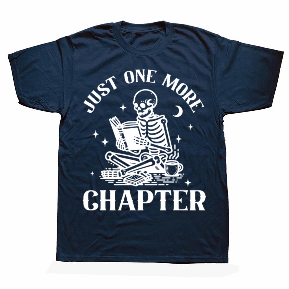 Jen ještě jednu kapitolu Trička Vtipné Lebka Knihomol Tričko Milovník knih Čtení Učitel Tričko Ženy Muži Bavlna Krátký rukáv Trička