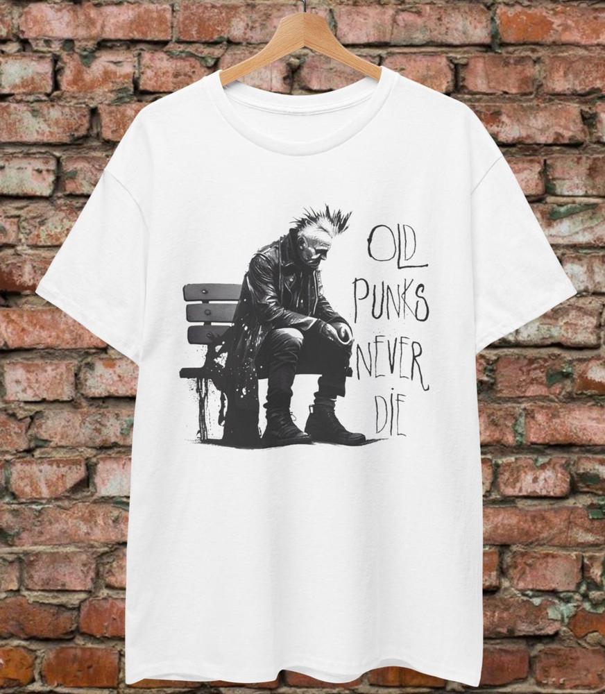 Old Punks Never Die T-shirt Punk Goth Rockabilly Edgy Music Gift Unisex Tee