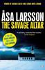 The Savage Altar by Asa Larsson Paperback Book 9780241956441