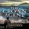 The Crown Agent by Stephen ORourke Hardback Book 9781912240760