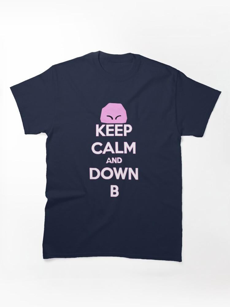 Kirby Keep Calm and Down B Classic T-Shirt