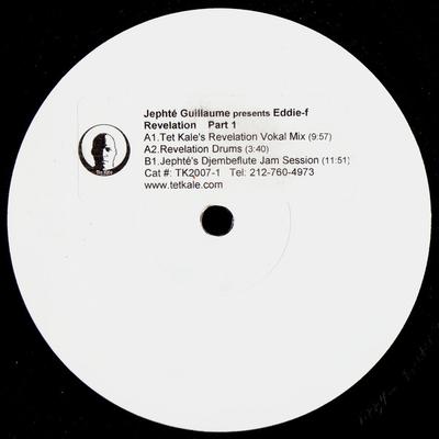 12inch Record JEPHT? GUILLAUME, EDDIE-F - Revelation (Part 1) TK20071 Tet Kale Record 2005 US Dance & Electronica Used